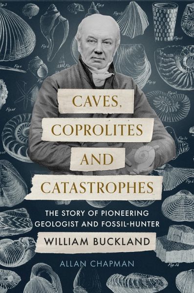 Caves, Coprolites and Catastrophes (eBook, ePUB) Caves, Coprolites and Catastrophes (eBook, ePUB)