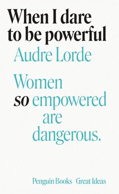 When I Dare to Be Powerful (eBook, ePUB) - Lorde, Audre