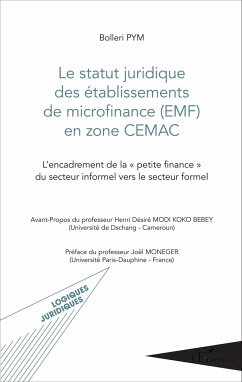 Le statut juridique des établissements de microfinance (EMF) en zone CEMAC - Pym, Bolleri