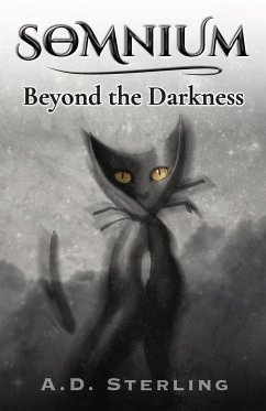 SOMNIUM Beyond the Darkness - Sterling, A. D.