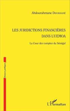 Les juridictions financières dans l'UEMOA - Dioukhané, Abdourahmane