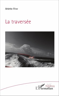 La traversée - Fétat, Arlette