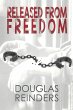 Released from Freedom - Bild 1