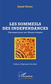 Les sommeils des indépendances