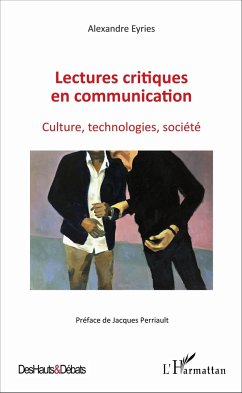 Lectures critiques en communication - Eyries, Alexandre