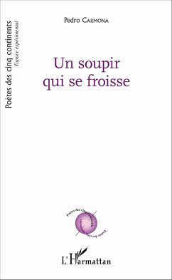 Un soupir qui se froisse - Carmona, Pedro