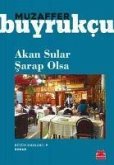 Akan Sular Sarap Olsa