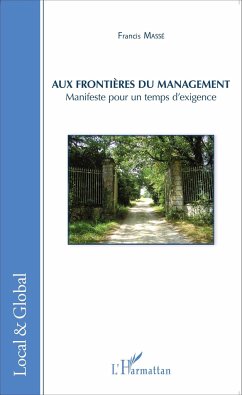 Aux frontières du management - Massé, Francis