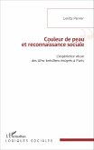 Couleur de peau et reconnaissance sociale