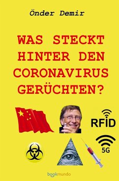 Was steckt hinter den Coronavirus Gerüchten? - Demir, Önder