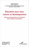 Education pour tous, culture et développement