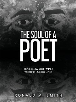 The Soul of A Poet - Smith, Ronald Marsh