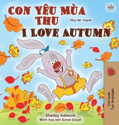 I Love Autumn (Vietnamese English Bilingual Book for Kids) - Admont, Shelley; Books, Kidkiddos