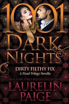 Dirty Filthy Fix - Paige, Laurelin