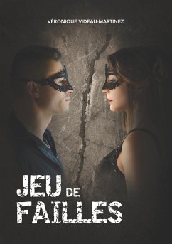 Jeu de Failles - Videau-Martinez, Véronique