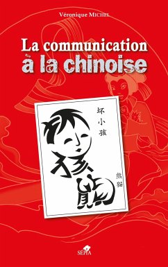 LE COMMUNICATION À LA CHINOISE - Collectif