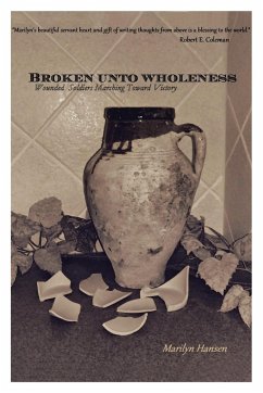Broken Unto Wholeness - Hansen, Marilyn