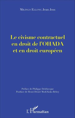 Cover Le civisme contractuel en droit de l'OHADA et en droit européen