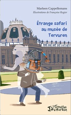 Etrange safari au musée de Tervuren - Cappellemans, Marleen