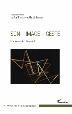 Son - image - geste - Stranska, Lenka; Zénouda, Hervé