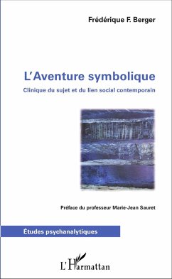 L'Aventure symbolique - Berger, Frédérique F.