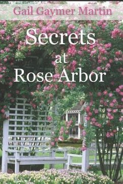 Secrets at Rose Arbor - Martin, Gail Gaymer