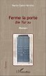 Ferme la porte - Bild 1