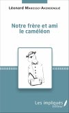 Notre frère et ami le caméléon