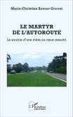 Le martyr de l'autoroute