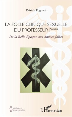 Cover La folle clinique sexuelle du professeur P***