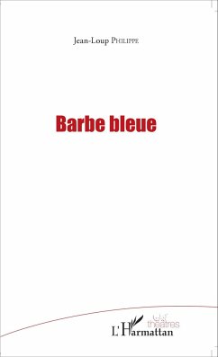 Barbe bleue - Philippe, Jean-Loup