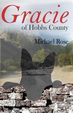 Gracie of Hobbs County - Rose, Michael