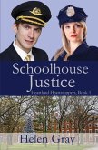 Schoolhouse Justice