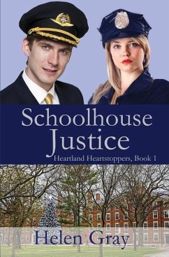 Schoolhouse Justice - Gray, Helen