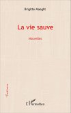 La vie sauve