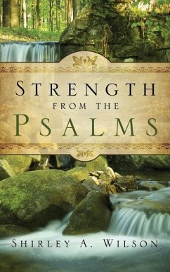 Strength from the Psalms - Wilson, Shirley A.