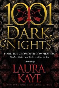 Hard Ink Crossover Compilation: 3 Stories by Laura Kaye - Kaye, Laura