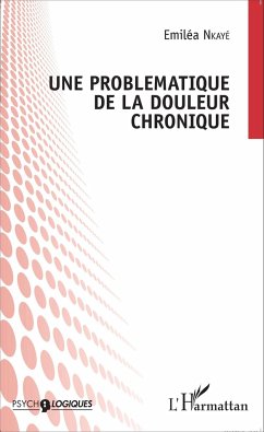 Une problématique de la douleur chronique - Nkaye, Emiléa