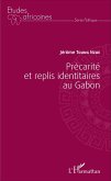 Précarité et replis identitaires au Gabon