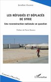 Les réfugiés et déplacés de Syrie Les réfugiés et déplacés de Syrie