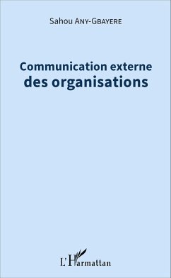 Communication externe des organisations - Any-Gbayere, Sahou