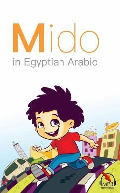 Mido: In Egyptian Arabic - Khaled, Mariam; Aldrich, Matthew