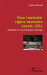 Vécu frontalier algéro-marocain... - Bild 1