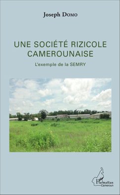 Une société rizicole camerounaise - Domo, Joseph