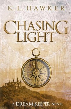 Chasing Light - Hawker, K. L.