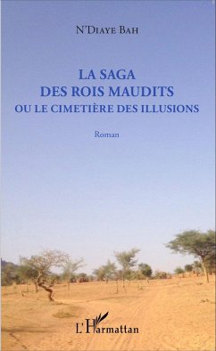 La Saga des rois maudits - N'Diaye, Bah