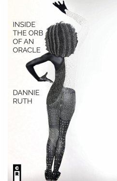 Inside The Orb Of An Oracle - Ruth, Dannie