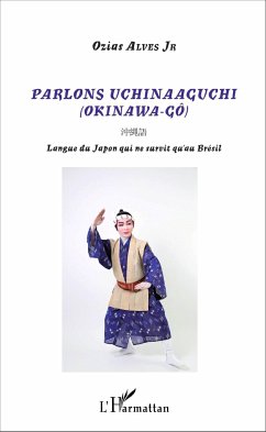 Parlons Uchinaaguchi - Alves Junior, Ozias