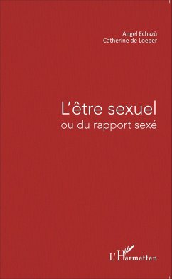 L'être sexuel - de Loeper, Catherine; Echazù, Angel