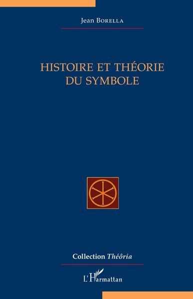 Histoire et théorie du symbole